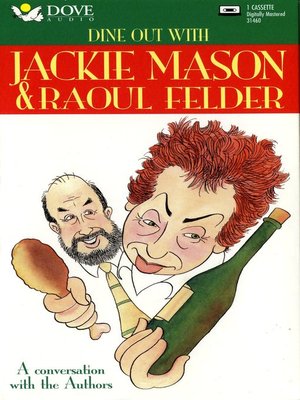 cover image of Dine Out with Jackie Mason & Raoul Felder